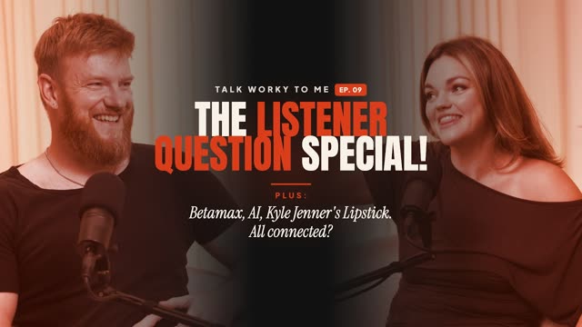 Episode 9: The listener question special: Betamax, AI, Kylie Jenner's lipstick